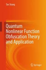 Quantum Nonlinear Function Obfuscation Theory and Application af Tao Shang
