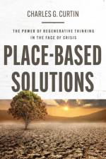 Place-Based Solutions af Charles G. Curtin