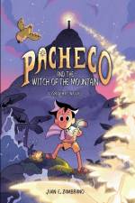 Pacheco and the Witch of the Mountain af Juan E. Zambrano