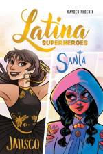 Latina Superheroes af Kayden Phoenix