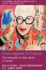 From Legacies to Futures af Katja Seidel