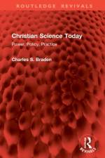 Christian Science Today af Charles S. Braden