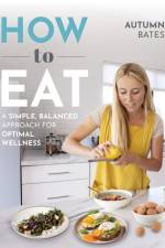 How to Eat af Autumn Bates