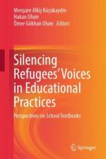 Silencing Refugees’ Voices in Educational Practices