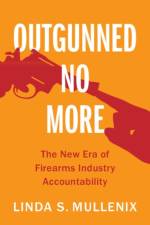 Outgunned No More af Linda S. (University of Texas Mullenix