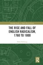 The Rise and Fall of English Radicalism, 1760 to 1800 af Mark Hulliung