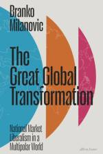The Great Global Transformation af Branko Milanovic