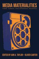 Media Materialities