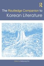 The Routledge Companion to Korean Literature
