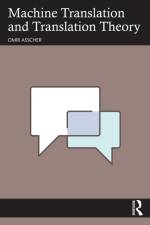 Machine Translation and Translation Theory af Omri Asscher