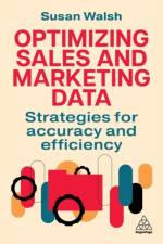 Optimizing Sales and Marketing Data af Susan Walsh