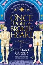 Once Upon a Broken Heart af Stephanie Garber