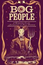 Bog People af Various