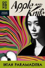 Apple and Knife af Intan Paramaditha