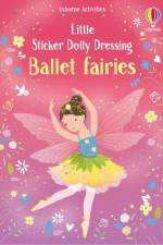 Little Sticker Dolly Dressing Ballet Fairies af Fiona Watt