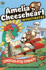 Amelia Cheeseheart Investigates: Chocolate Cheat af Cat Weldon