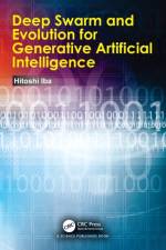 Deep Swarm and Evolution for Generative Artificial Intelligence af Hitoshi (University of Tokyo Iba