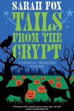 Tails from the Crypt af Sarah Fox