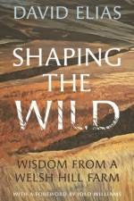 Shaping the Wild af David Elias