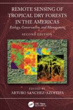 Remote Sensing of Tropical Dry Forests in the Americas