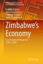 Zimbabwe’s Economy af Kenneth Mahuni