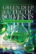 Green Deep Eutectic Solvents