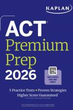 Act Premium Prep 2026: Includes 5 Full Length Practice Tests, 100s of Practice Questions + 1 Year Access to Online Quizzes and Video Instruction af Kaplan Test Prep