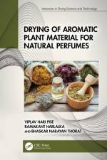 Drying of Aromatic Plant Material for Natural Perfumes af Viplav Hari Pise
