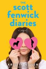 The Scott Fenwick Diaries af Kristin Nilsen