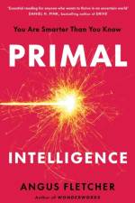Primal Intelligence af Angus Fletcher