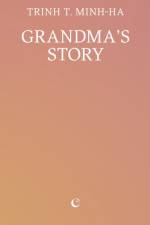 Grandma’s Story af Trinh T. Minh-ha