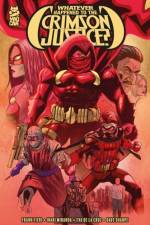 Whatever Happened to the Crimson Justice? af Frank Tieri