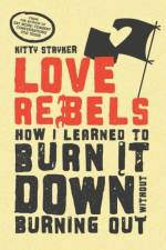 Love Rebels af Kitty Stryker