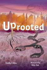 Uprooted af Emily Hibbs