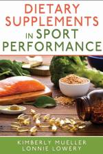 Dietary Supplements in Sport Performance af Kimberly Mueller