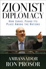 Zionist Diplomacy af Amb. Ron Prosor