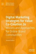 Digital Marketing Strategies for Value Co-Creation af Wilson Ozuem