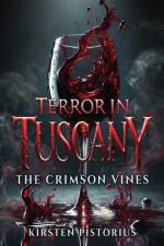 Terror in Tuscany af Kirsten Pistorius