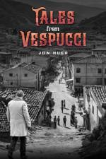 Tales from Vespucci af Jon Huer