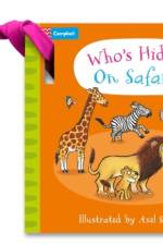 Who's Hiding on Safari?: A Felt Flaps Buggy Book af Campbell Books