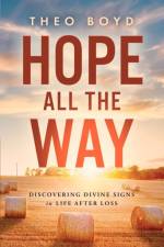 Hope All the Way af Theo Boyd