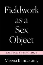 Fieldwork as a Sex Object af Meena Kandasamy