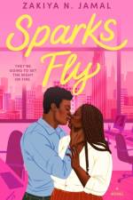Sparks Fly af Zakiya N. Jamal
