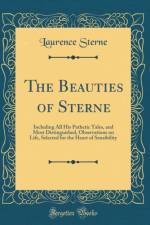 The Beauties of Sterne, Including All His Pathetic Tales, and Most Distinguished Observations on Life af Laurence Sterne