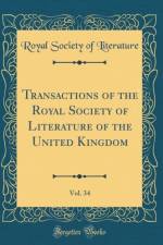 Transactions of the Royal Society of Literature of the United Kingdom, Vol. 34 (Classic Reprint) af Royal Society of Literature