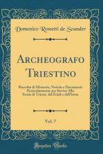 Archeografo Triestino, Vol. 7 af Domenico Rossetti de Scander