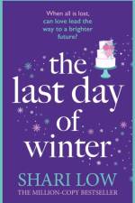 The Last Day of Winter af Shari Low