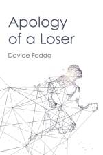 Apology of a Loser af Davide Fadda