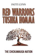 Red Warriors: Tushka Homma af Patti Lynn