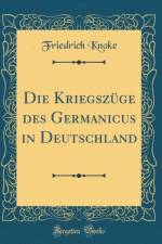 Die Kriegszuge Des Germanicus in Deutschland (Classic Reprint) af Friedrich Knoke